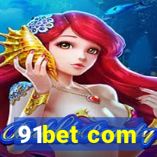 91bet com